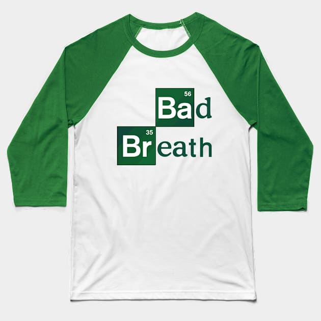 BAD BREATH Baseball T-Shirt by theanomalius_merch